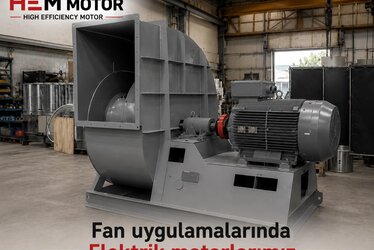 Fan ve Aspiratör Motorunda Konsol (Overhung) Çark Yükü: Mil Eğilmesi, Yataklama ve Doğru Seçim